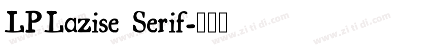 LPLazise Serif字体转换
